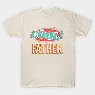 Cool Father Vintage  Retro Father gifts Funny T-Shirt